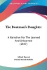 The Boatman's Daughter - Barrett Alfred