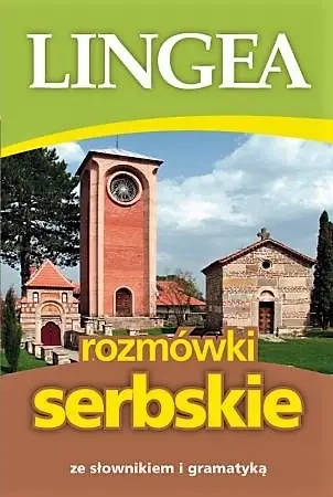 Rozmówki serbskie ze słownikiem i gramatyką wyd.2 - PRACA ZBIOROWA