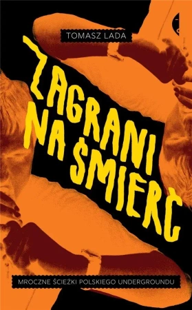 Zagrani na śmierć - Tomasz Lada