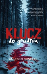 Klucz do grudnia - Andrzej Konefał