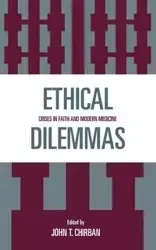 Ethical Dilemmas - John T. Chirban