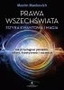Prawa wszechświata - fizyka kwantowa i magia - Maxim Manchevich