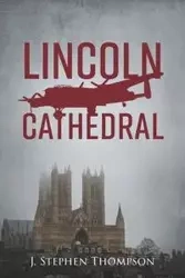 Lincoln Cathedral - Stephen Thompson J.