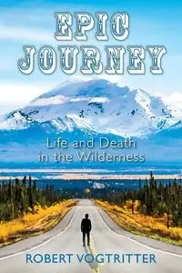 Epic Journey - Robert Vogtritter