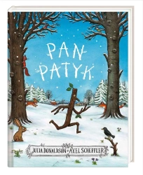 Pan Patyk - Julia Donaldson, Axel Scheffler, Joanna Wajs