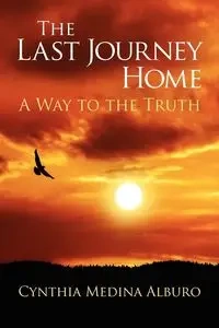 The Last Journey Home - Cynthia Alburo Medina