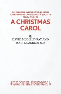 Farndale Avenue Housing Estate Townswomen's Guild Dramatic Society's Production of A Christmas Carol - David McGillivray