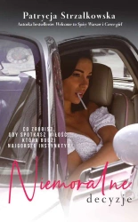 Niemoralne decyzje - Patrycja Strzałkowska