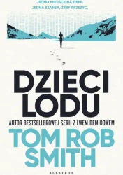 Dzieci lodu - Tom Rob Smith