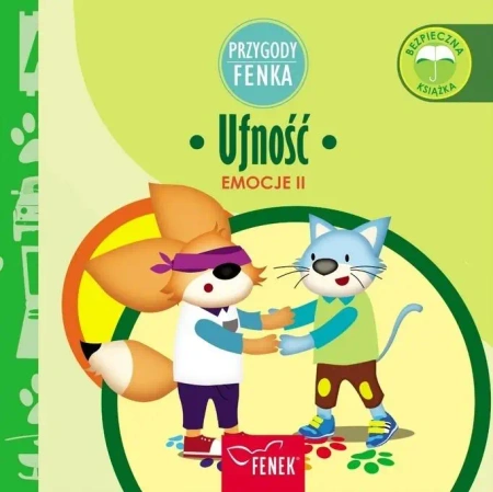 Przygody Fenka. Emocje. Ufność - Magdalena Gruca, Ewa Zontek