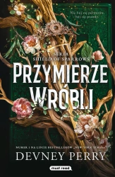 Przymierze Wróbli. Shield of Sparrows. Tom 1 - Perry Devney