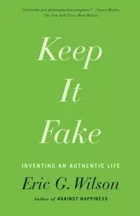 Keep It Fake - Wilson Eric G.