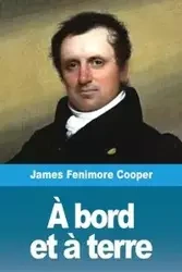 À bord et à terre - James Cooper  Fenimore