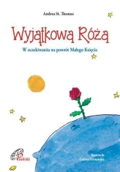 Wyjątkowa Róża - Andrea Thomas St.