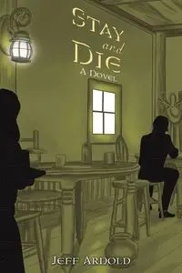 Stay and Die - Arnold Jeff