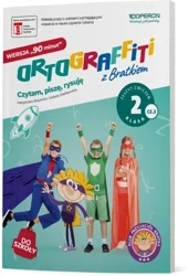 Ortograffiti z Bratkiem 2. Wersja 90 minut ćw cz.2 - Izabela Mańkowska, Małgorzata Rożyńska