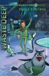 Waste Deep - Brock Eastman