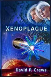 Xenoplague - David P. Crews
