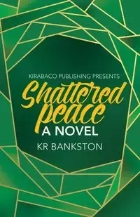 Shattered Peace - Bankston KR