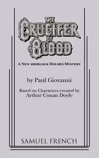 The Crucifer of Blood - Giovanni Paul
