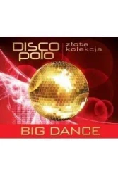 Złota kolekcja Disco Polo- Śpiewaj z nami CD - Big Dance