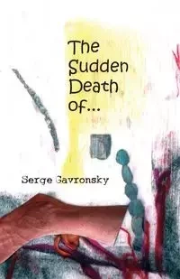 Sudden Death Of-- - Gavronsky Serge