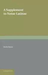 A Supplement to Notae Latinae - Doris Bains