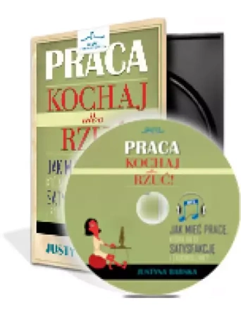 Praca. Kochaj albo rzuć! (Wersja audio (MP3)) - Justyna Barska