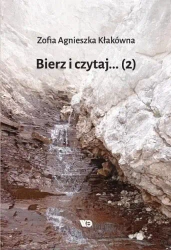 Bierz czytaj... cz.2 - Zofia Agnieszka Kłakówna