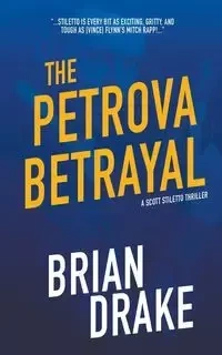 The Petrova Betrayal - Brian Drake