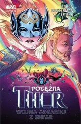 Potężna Thor T.3 Wojna Asgardu z Shi'ar - praca zbiorowa