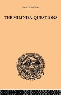 The Milinda-Questions - Davids Mrs Rhys
