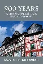 900 Years - David H. Leebrick