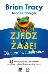 eBook Zjedz tę żabę! Dla uczniów i studentów - Brian Tracy epub mobi