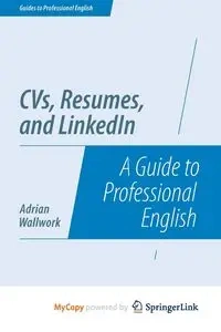 CVs, Resumes, and LinkedIn - Adrian Wallwork