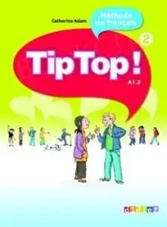 Tip Top 2 A1.2 podręcznik DIDIER - Adam Catherine
