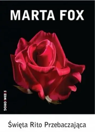 Święta Rito Przebaczająca - Marta Fox
