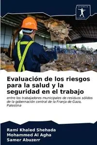 Evaluación de los riesgos para la salud y la seguridad en el trabajo - Shehada Rami Khaled