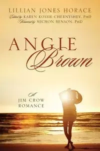 Angie Brown - Horace Lillian Jones