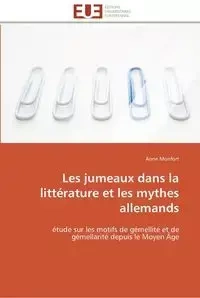 Les jumeaux dans la littérature et les mythes allemands - MONFORT-A