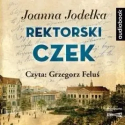 Rektorski czek audiobook - Joanna Jagiełło