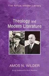 Theology and Modern Literature - Amos N. Wilder