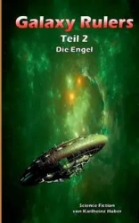 Galaxy Rulers - Huber Karlheinz