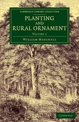 Planting and Rural Ornament - Volume 1 - Marshall William