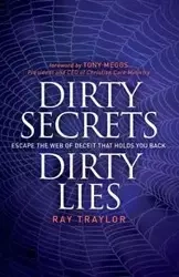 Dirty Secrets, Dirty Lies - Ray Traylor