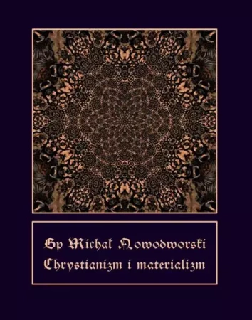 eBook Chrystianizm i materializm - Michał Bp Nowodworski epub mobi