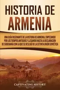 Historia de Armenia - History Captivating