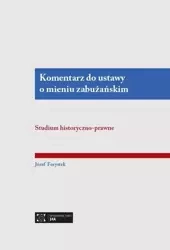Komentarz do ustawy o mieniu zabużańskim - Józef Forystek