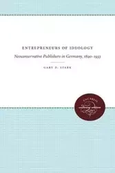 Entrepreneurs of Ideology - Gary D. Stark