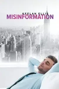 Misinformation - Ellis Keelan